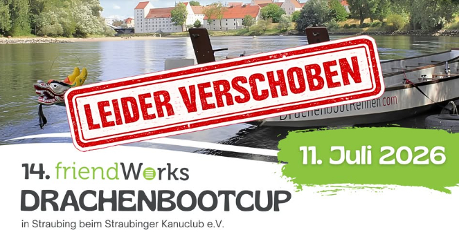 Drachenbootcup verschoben!